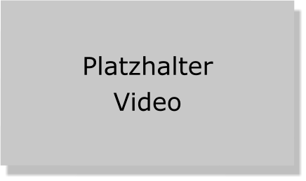 Platzhalter Video